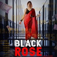 Black Rose (2021) HDRip Hindi Dubbed Movie Watch Online Free TodayPK