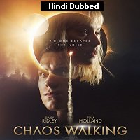 Chaos Walking (2021) HDRip Hindi Dubbed Movie Watch Online Free TodayPK
