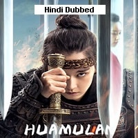 Hua Mulan (2020)  Hindi Dubbed