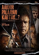 Aakhir Palaayan Kab Tak..? (2024) DVDscr Hindi Movie Watch Online Free TodayPK