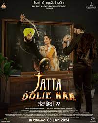 Jatta Dolie Naa (2024)  Punjabi