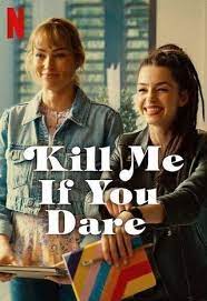 Kill Me If You Dare (2024) HDRip Hindi Dubbed Movie Watch Online Free TodayPK