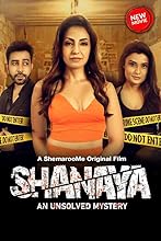 Shanaya: An Unsolved Mystery (2023)  Hindi