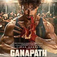 Ganapath (2023)